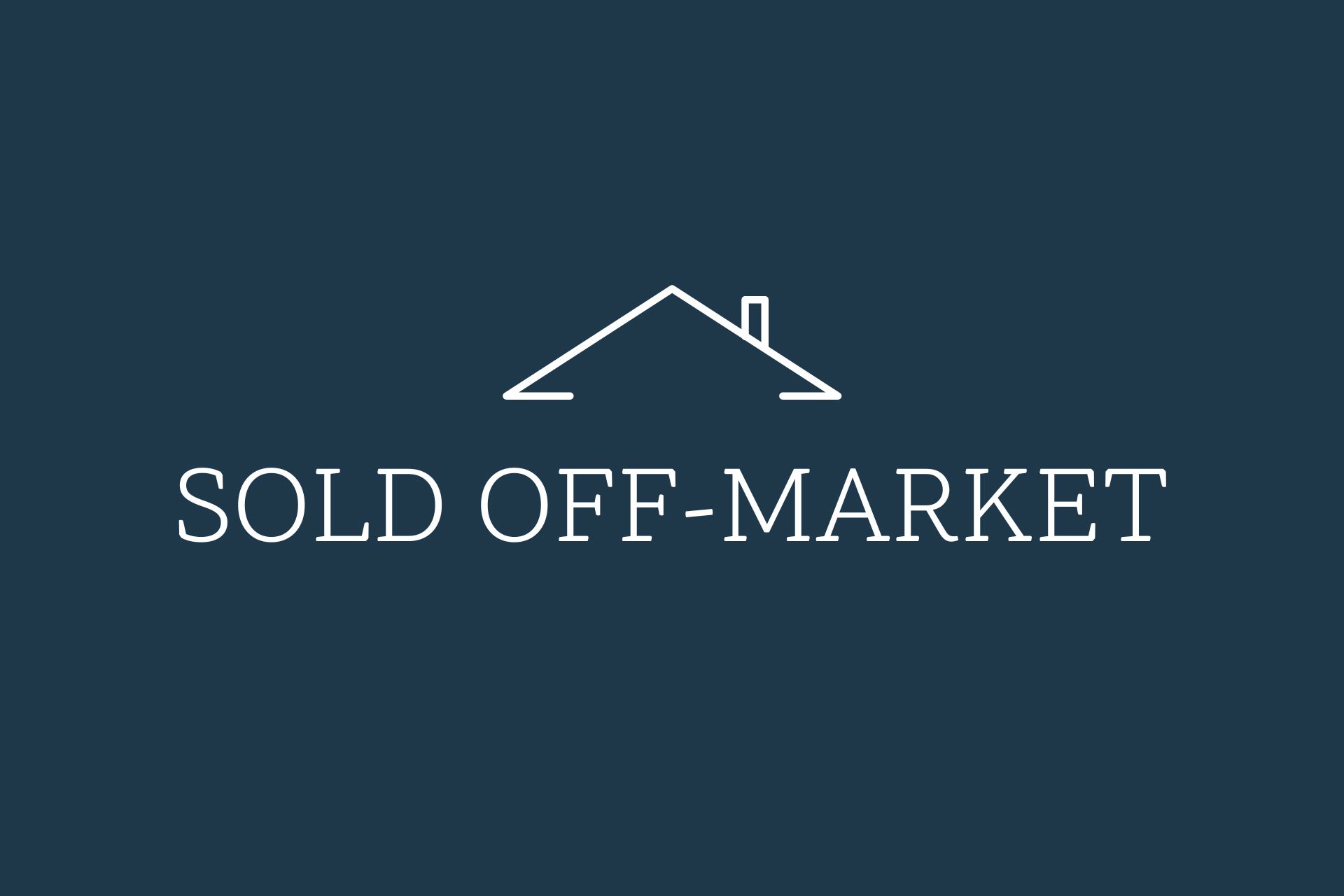 SOLD OFF-MARKET